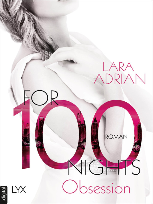 Title details for For 100 Nights--Obsession by Lara Adrian - Available